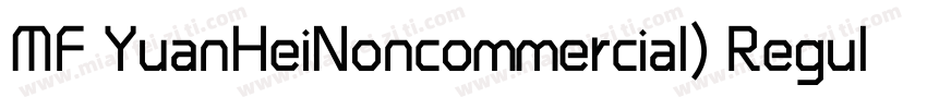 MF YuanHeiNoncommercial) Regular字体转换